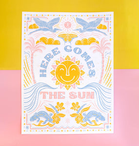 Here Comes The Sun 18x24 Poster